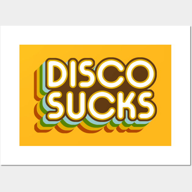 Disco Sucks (version 2) Wall Art by GloopTrekker